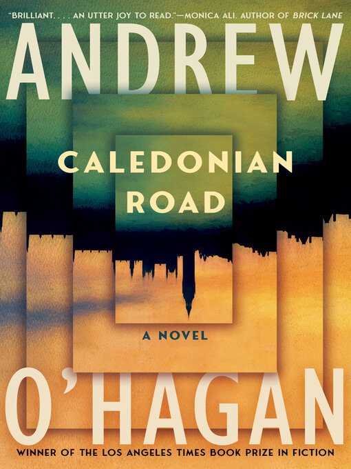 Title details for Caledonian Road by Andrew O'Hagan - Available